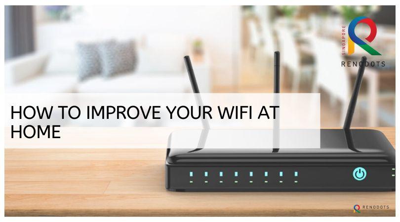 How to improve your wifi at home