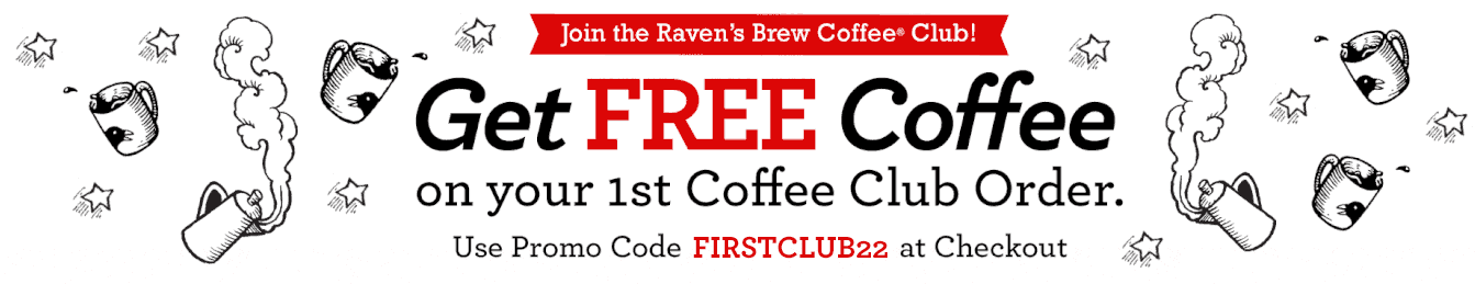 Starbucks coffeegear is your official source for affordable, . Coffee Club Raven S Brew Coffee Inc