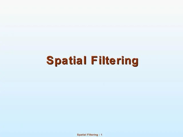 Spatial Filters (Digital Image Processing) | PPTX