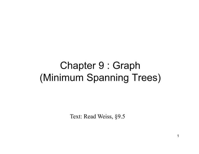 15 Chapter9 Graph_algorithms_mst | PDF | Technology & Computing