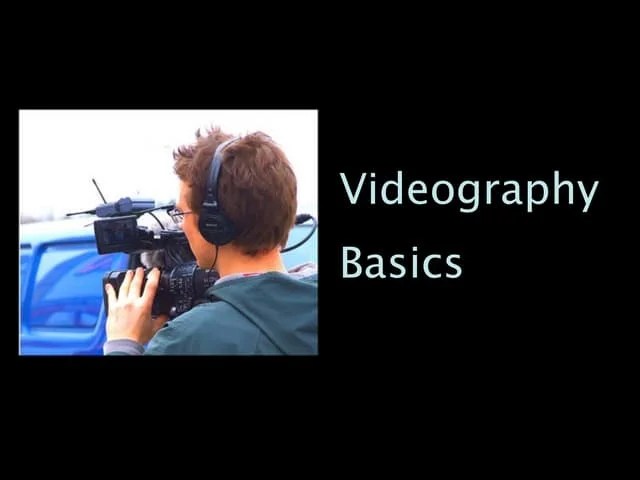 Basics Of Videography Key