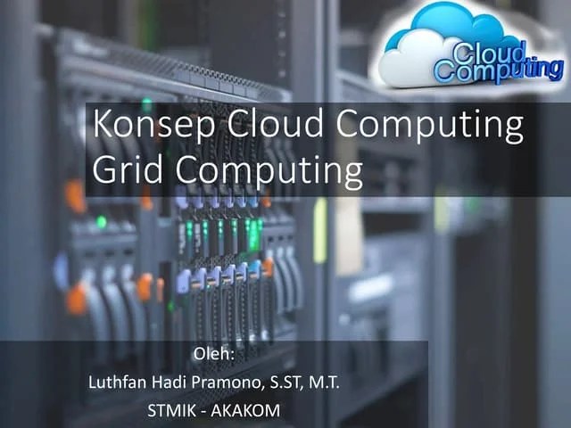 2 Konsep Cloud Computing - Grid Computing | PPTX