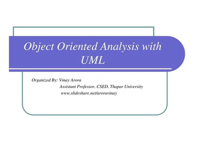 A&D - Object Oriented Analysis Using UML | PPT | Free Download