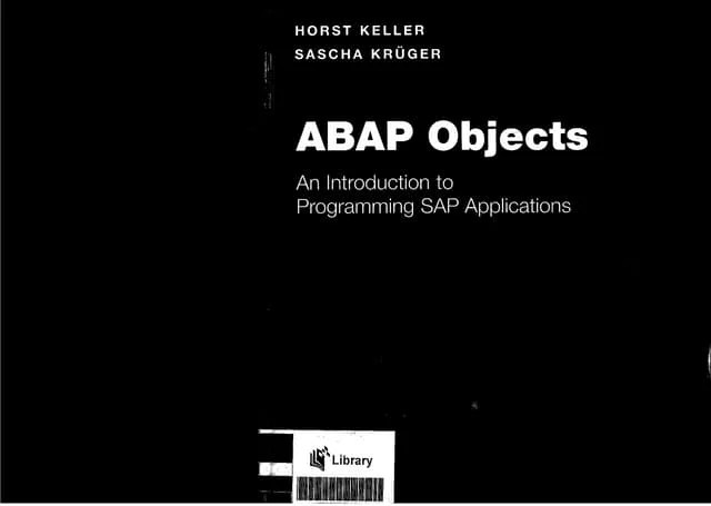 ABAP Objects_ Introduction To Programming SAP Applications (SAP Press ...