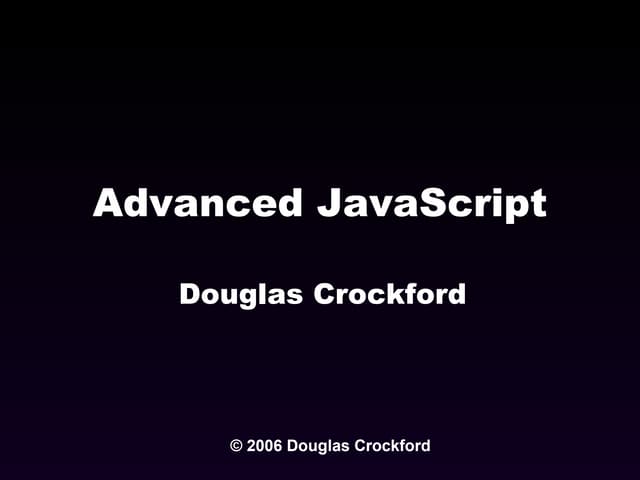 Advanced Javascript | PPT