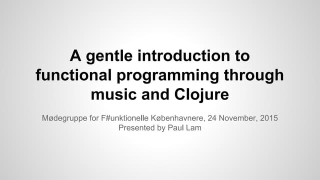 A Gentle Introduction To Functional Programming Through Music And ...