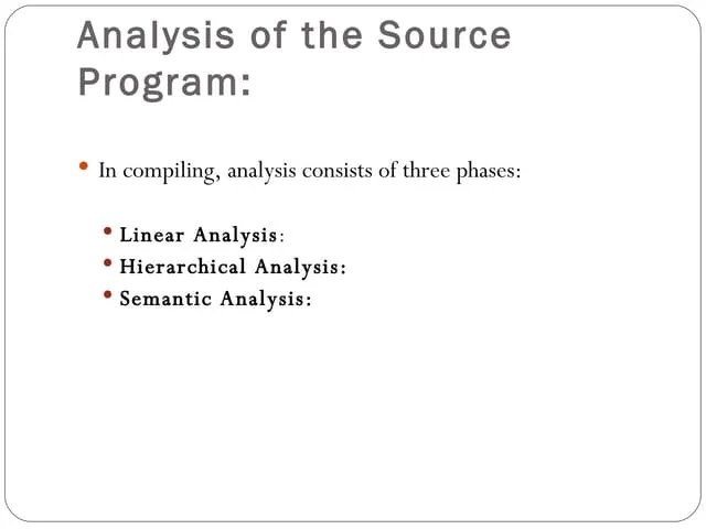 Analysis Of The Source Program | PPT