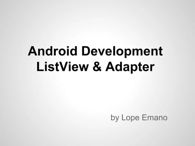 Android Development - ListView & Adapter | PDF