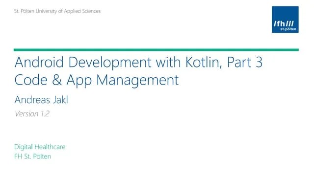 Android Development With Kotlin, Part 3 - Code And App Management | PDF