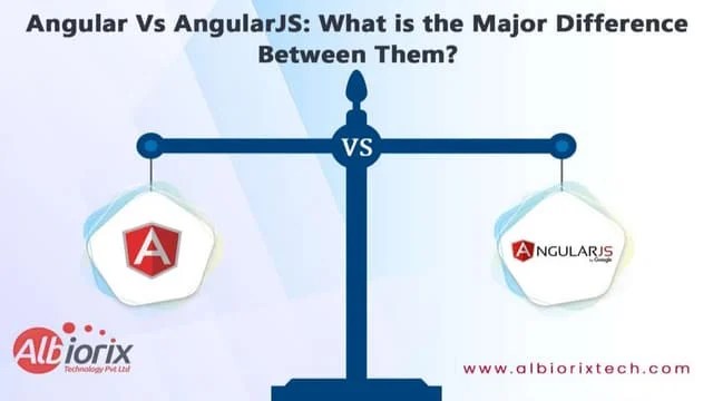 What Are The Key Distinctions Between Angular And AngularJS? | PPT