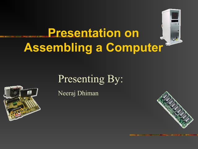Ch 2 Computer Assembly Disassembly Pptx