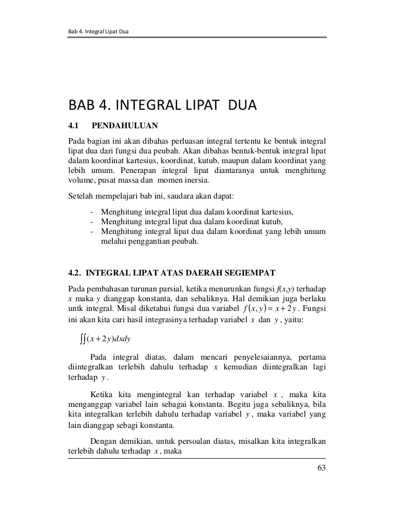 Bab 4 Integral Lipat Dua1 2 Pelajari contoh soal dan pembahasannya lengkap sebagai contoh buat kamu saat ada tugas tentang bab integral.