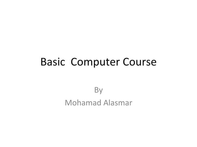 Basic Computer Course Ppt
