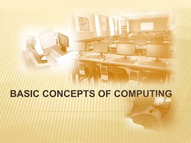 Basic Concepts Of Computing Pptx