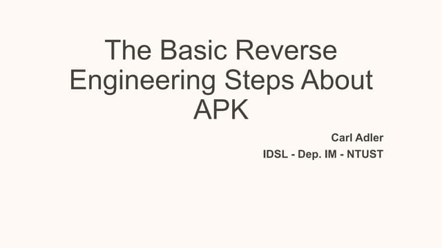 Basic Reverse Engineering Steps About Apk File Pptx