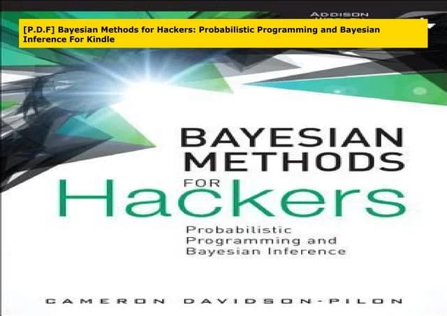 [P.D.F] Bayesian Methods For Hackers: Probabilistic Programming And ...