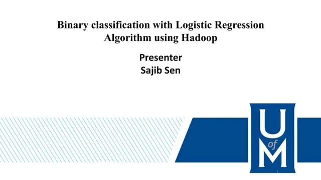 Binary Classification With Logistic Regression Algorithm Using Hadoop ...