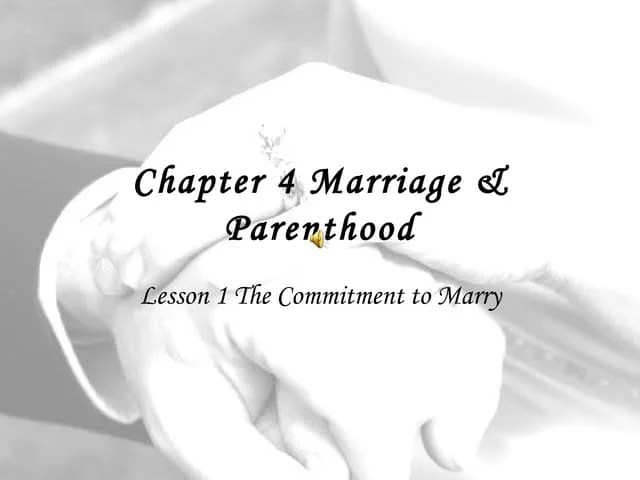 Ch4 L1 The Commitment To Marry 4 Rev | PPT