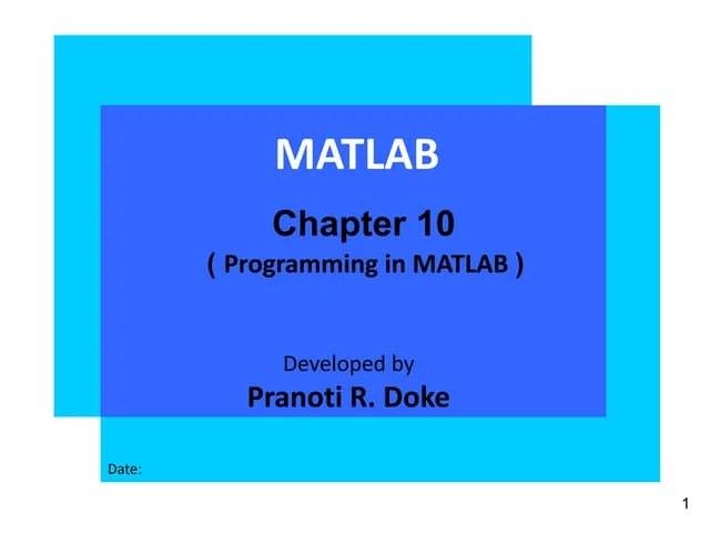 Chapter 10 Programming In Matlab | PPT