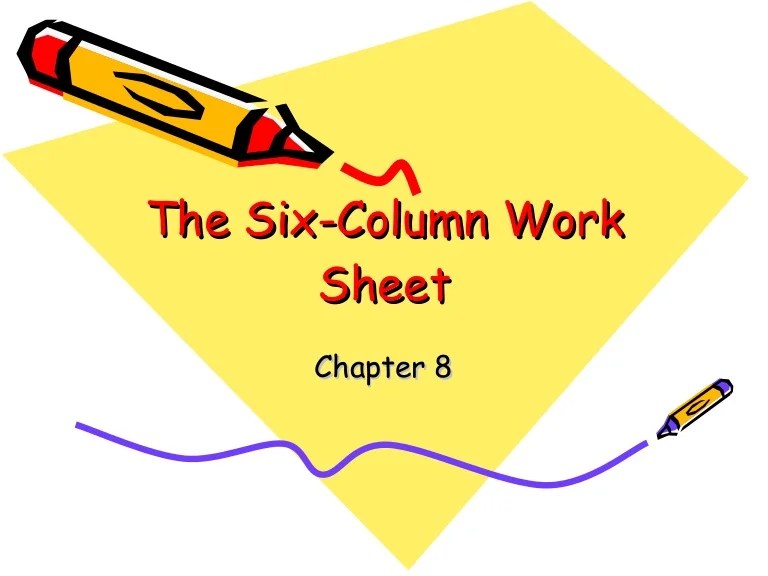 Chapter 8 the six column work sheet