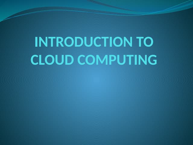 Cloud Computing Ppt | PPT