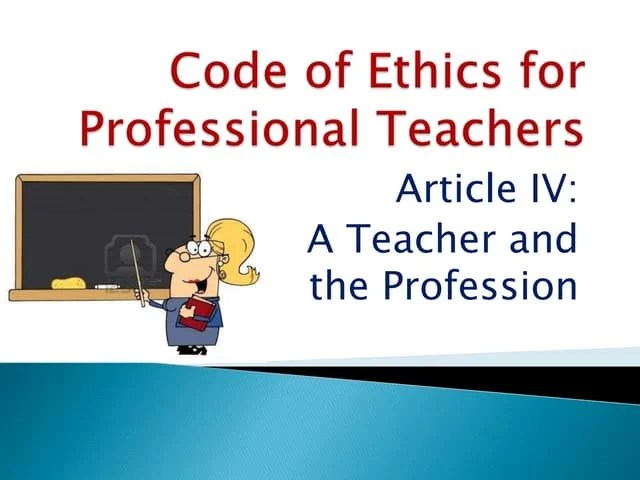 Code Of Ethics For Teaching Profession Docx