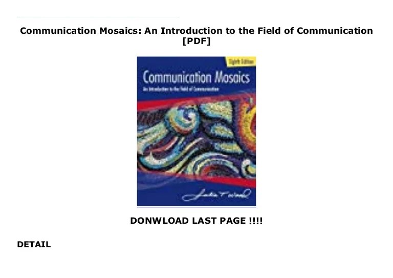 Pdf Download Munication Mosaics An Introduction To The Field Of Munication Text Images Music Video Glogster Edu Interactive Multimedia Posters 
