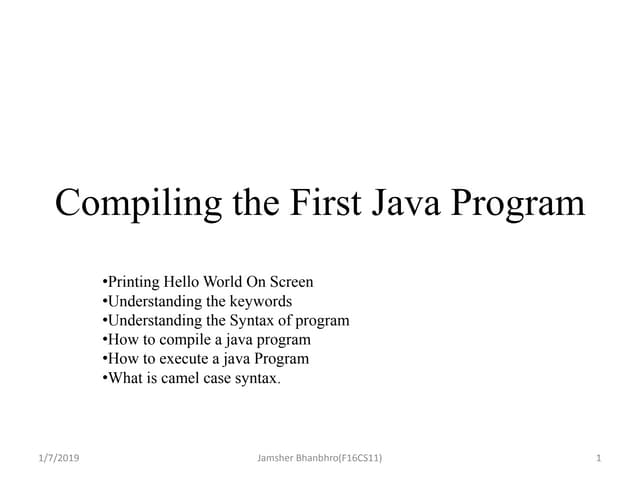 Compiling And Understanding First Program In Java | PPTX