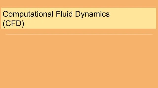 Computational Fluid Dynamics (CFD) | PPT