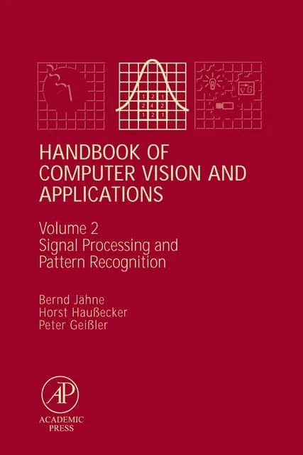 Computer Vision Handbook Of Computer Vision And Applications Volume 2 - Signal Processing And ...