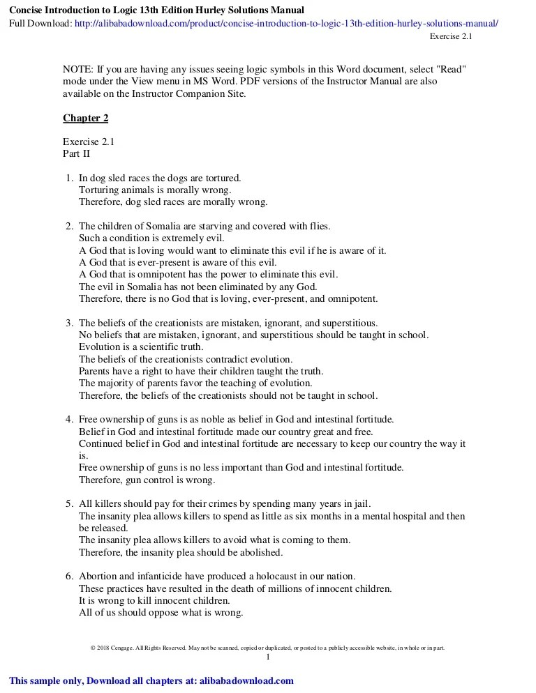 Exercise Answers Hurley 11th Edition Pdf Contradiction Semantics Download Ebook A Concise Introduction To Logic 11th Edition Answer Key A Concise Introduction to Logic is an introduction to formal logic suitable for undergraduates taking a general education course in logic or critical thinking and is accessible and useful to any interested in gaining a basic understanding of logic.