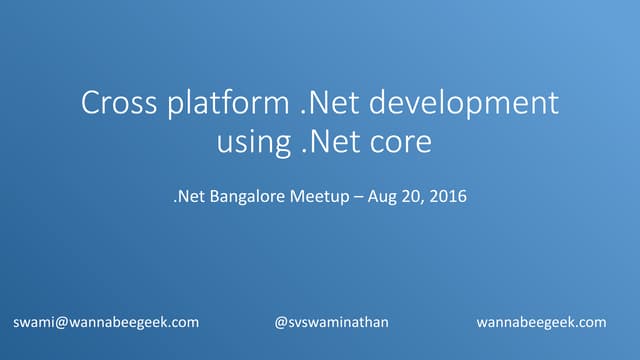 Cross Platform Dotnet Development Using Dotnet Core | PPT