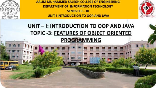 CS3391 OOP UT-I T3 FEATURES OF OBJECT ORIENTED PROGRAMMING | PPT