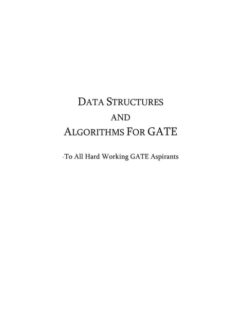 Data Structures And Algorithms For GATE: Solutions To All Previous GATE ...