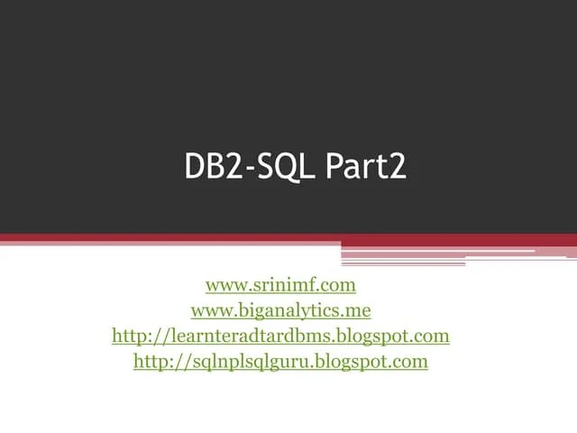DB2-SQL Part-2 | PPT