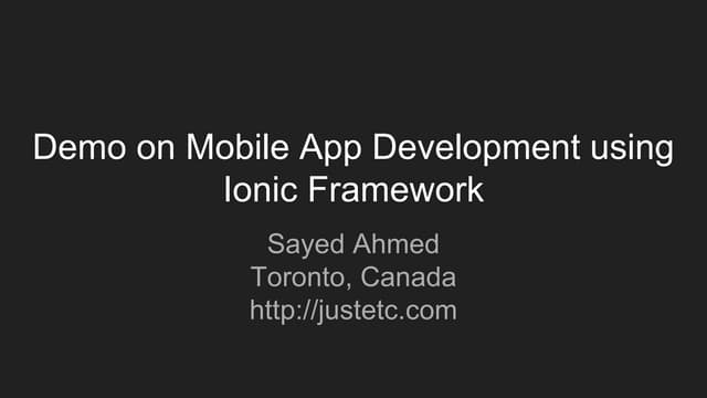 Not Edited Demo On Mobile App Development Using Ionic Framework Ppt