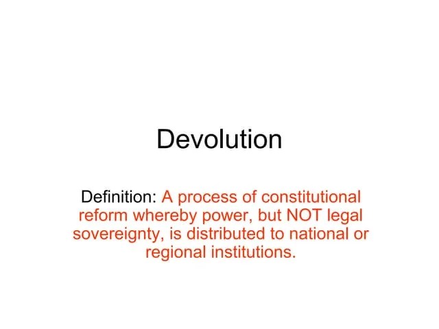 Devolution Ppt