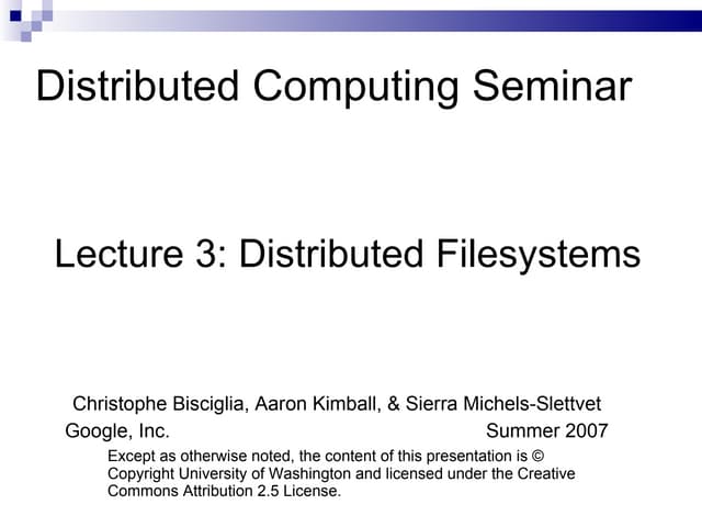 Distributed Computing Seminar Lecture 3 - Distributed File Systems | PPT