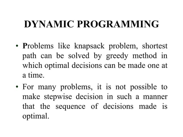 Introduction To Dynamic Programming Principle Of Optimality Pptx
