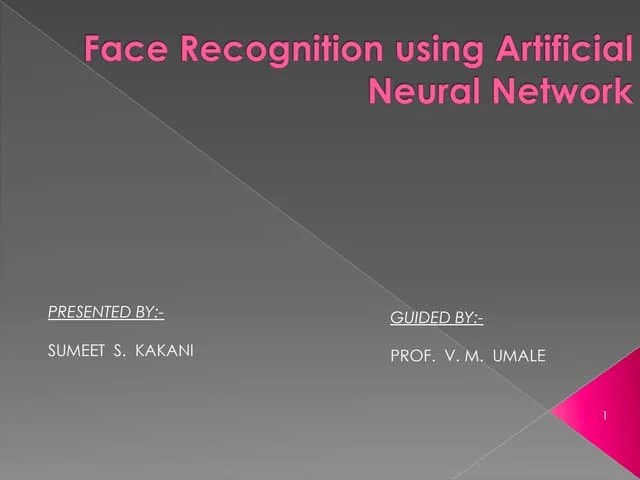 Face Recognition Using Artificial Neural Network | PPTX