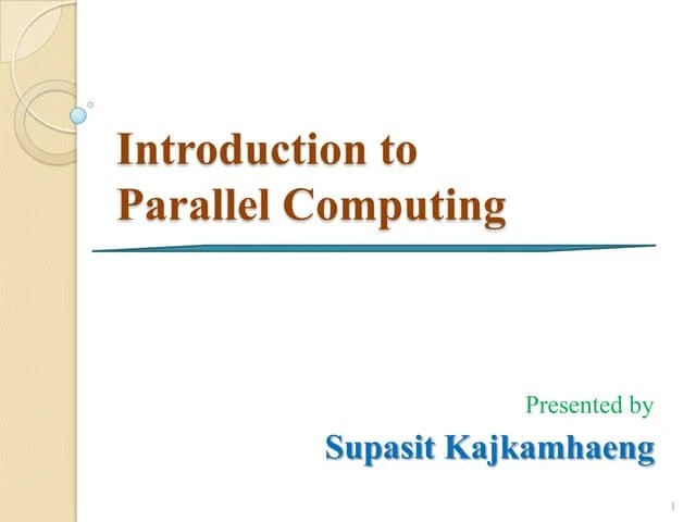 Full Introduction To_parallel_computing | PPTX