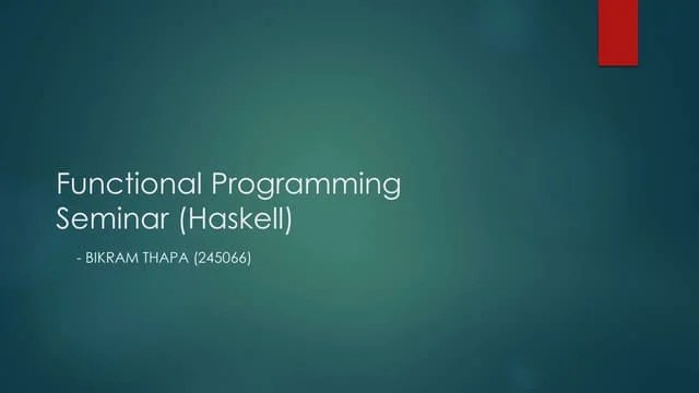 Functional Programming Seminar (haskell) | PPT