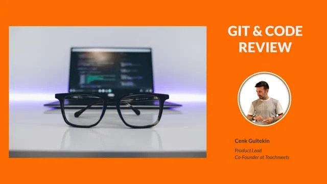 Git & Code Review | PPT