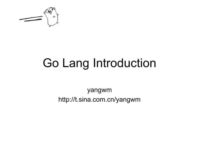 Go Lang Introduction | PPT