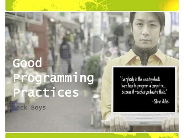 Good Programming Practices Updated | PPTX