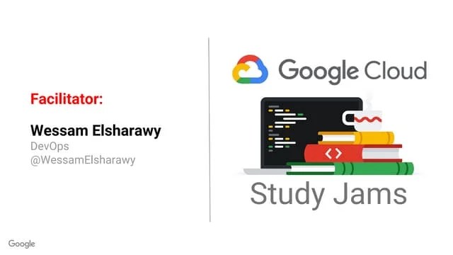 Google Cloud Study Jams 101 Pptx