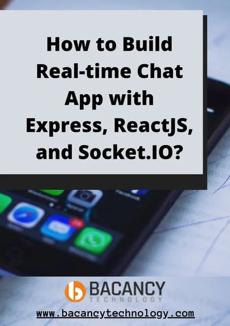 How To Build Real-time Chat App With Express, ReactJS, And Socket.IO? | PDF