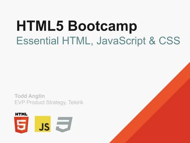 HTML5 Bootcamp: Essential HTML, CSS, & JavaScript | PPTX