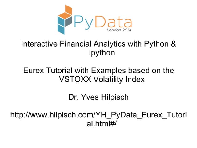 Interactive Financial Analytics With Python & Ipython By Dr Yves ...