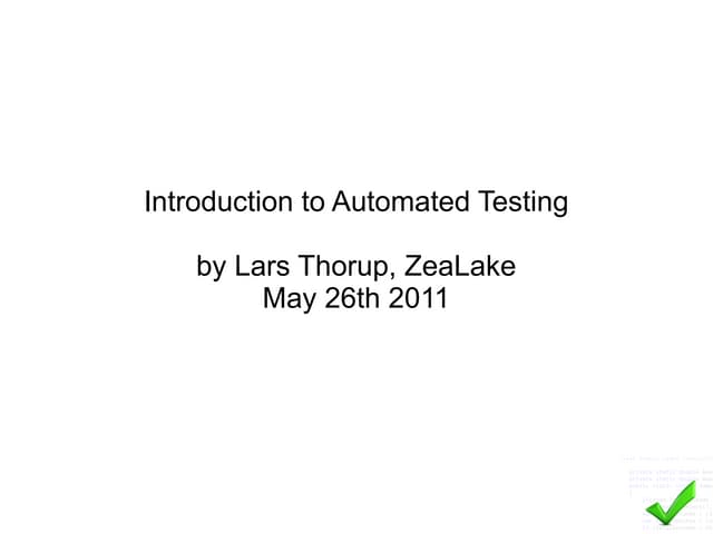 Introduction To Automated Testing | PPT